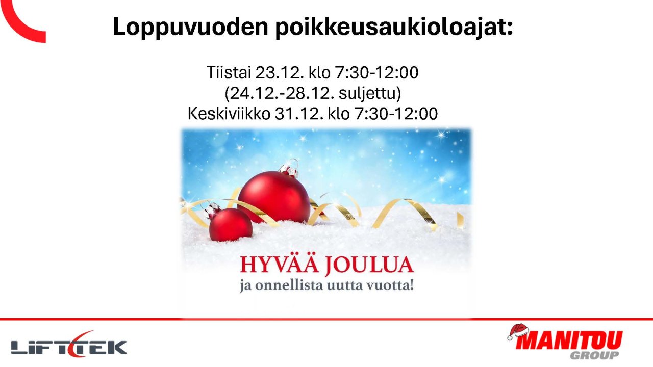 Huollon sekä Varaosapalvelun poikkeukselliset aukioloajat loppuvuonna 2025: